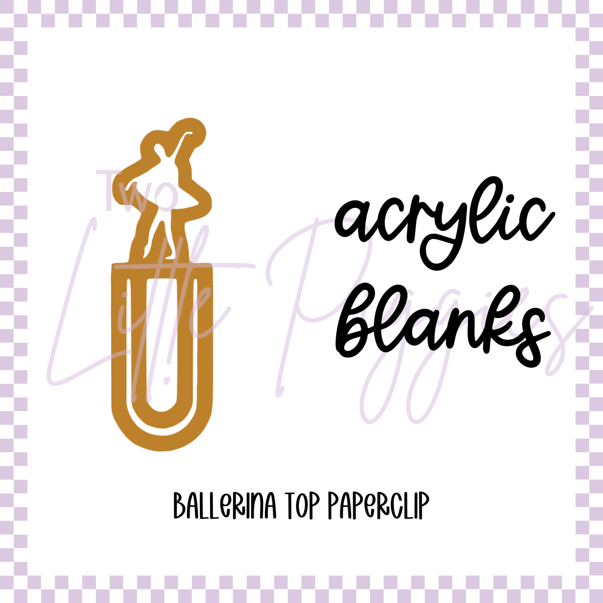 Acrylic Blank - Ballerina Top Paper Clip Bookmark
