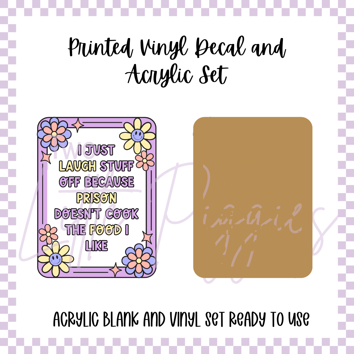 Printed Vinyl and Acrylic Set - Prison Food
