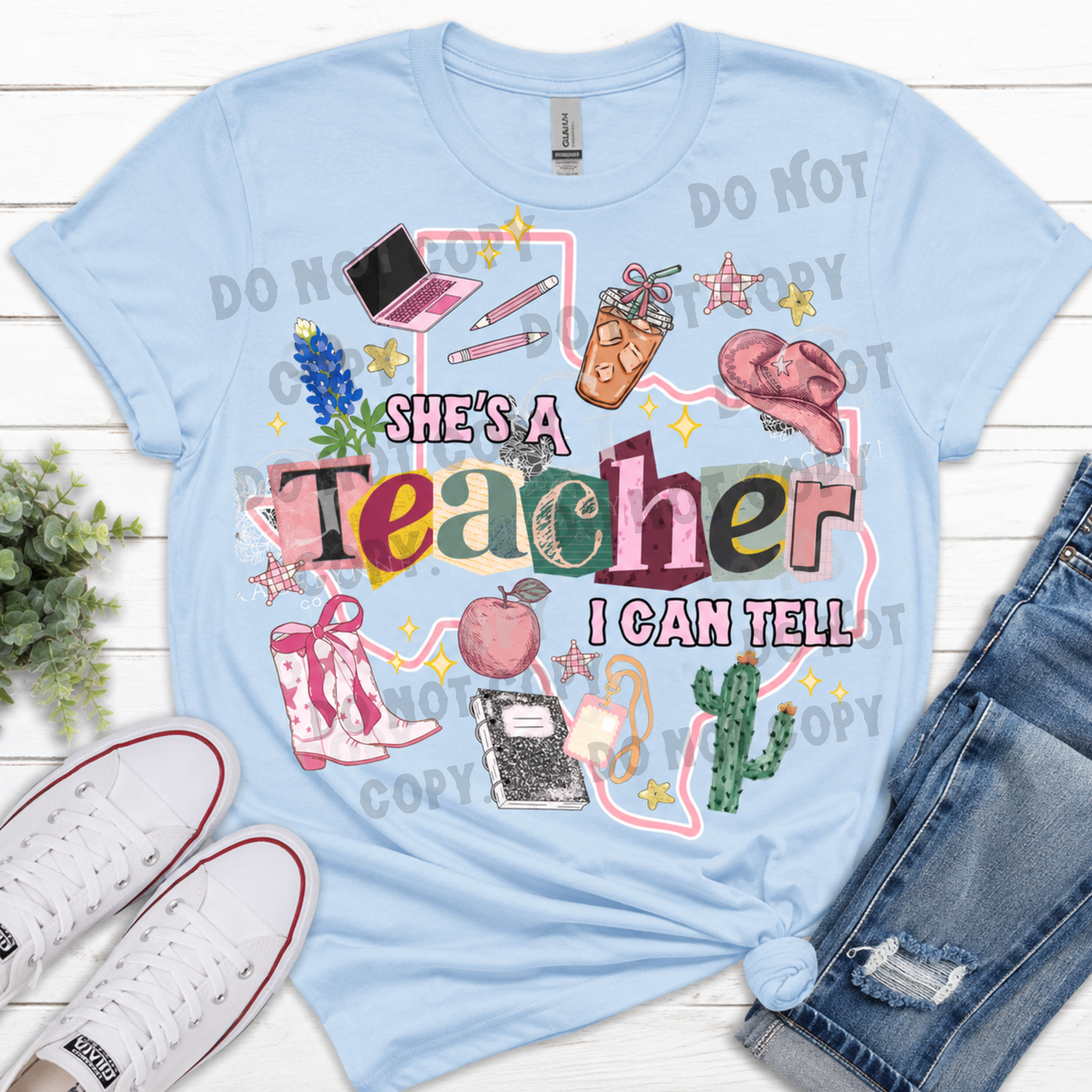 She’s A Teacher I Can Tell - T-Shirt Pre-Order