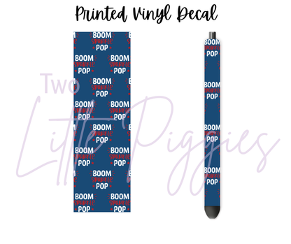 Printed Vinyl - 4th of July - Boom, Sparkle, Pop