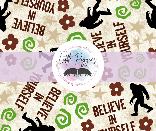 Printed Vinyl - Believe in Yourself