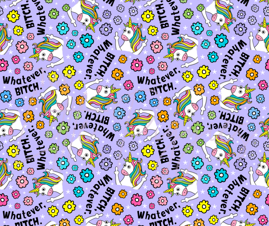 Printed Vinyl - Whatever B*tch