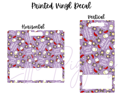 Printed Vinyl - Smut and Wine