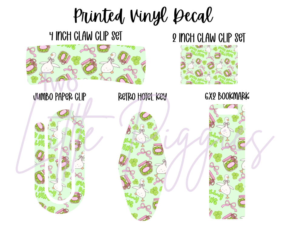 Printed Vinyl - Dill-y Dallying