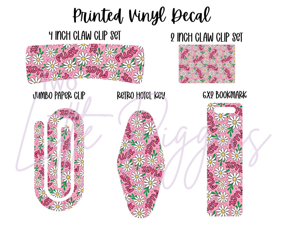 Printed Vinyl - F*ck Floral