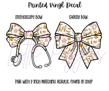Printed Vinyl - Life is Good You should Get One