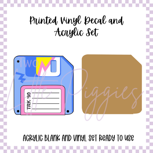 Printed Vinyl and Acrylic Set - 90's - Floppy Disk
