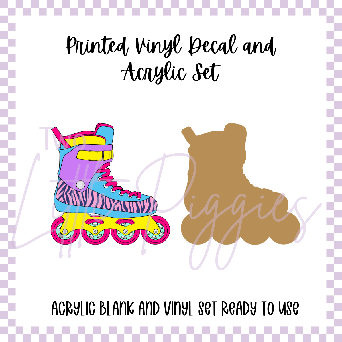 Printed Vinyl and Acrylic Set - 90's - Rollerblade