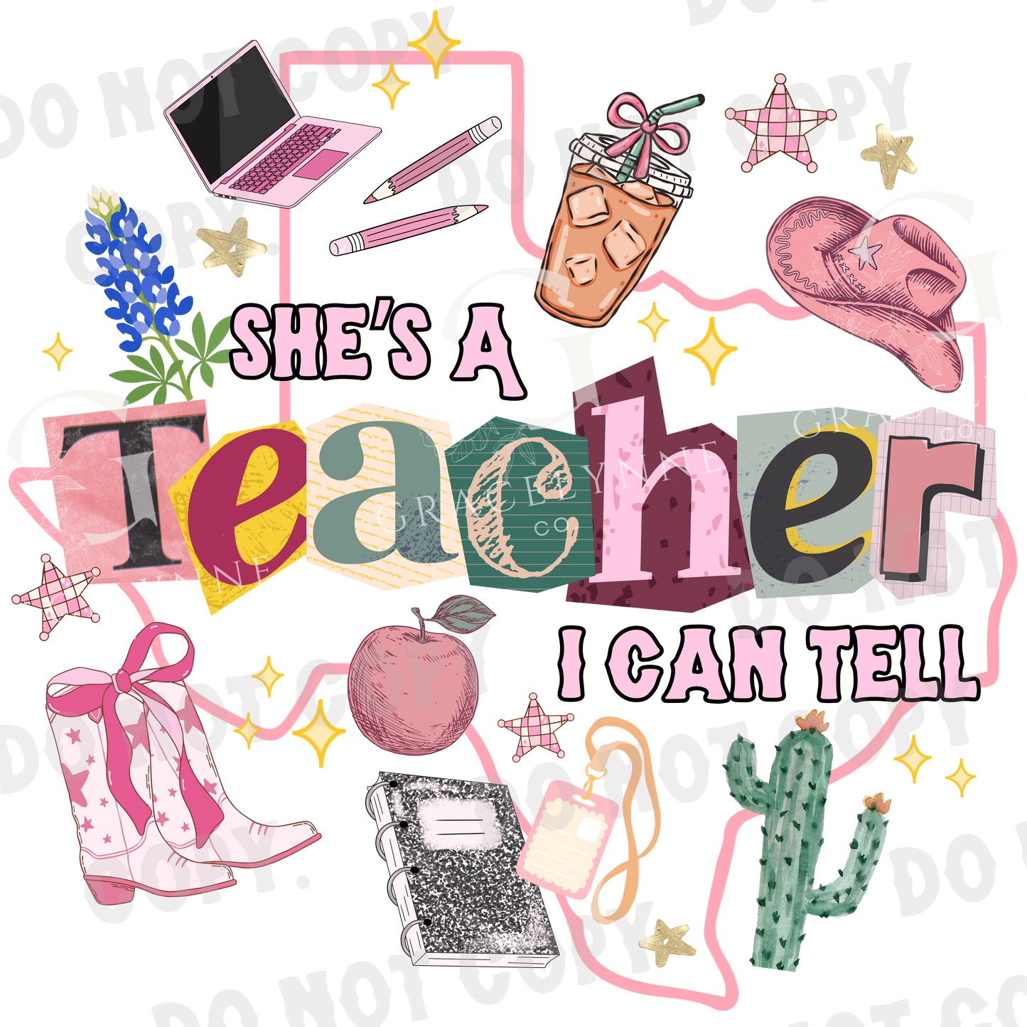 She’s A Teacher I Can Tell - T-Shirt Pre-Order