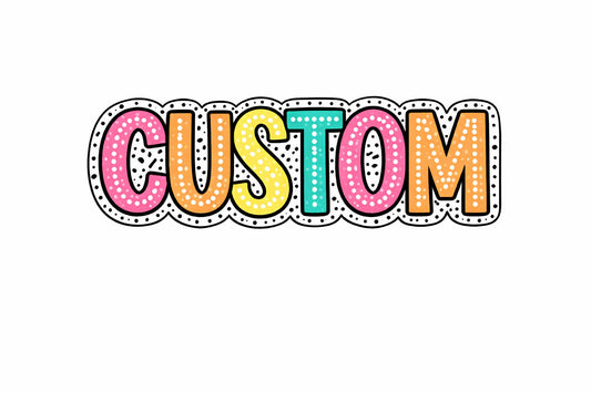 Printed Vinyl and Acrylic Set - Custom Polka Dot Word