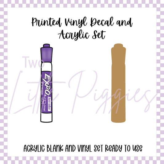 Printed Vinyl and Acrylic Set - Expo Markers