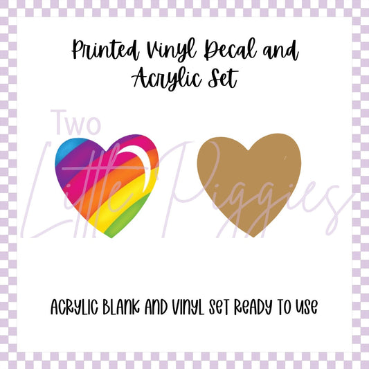Printed Vinyl and Acrylic Set - LF Inspired- Rainbow Heart