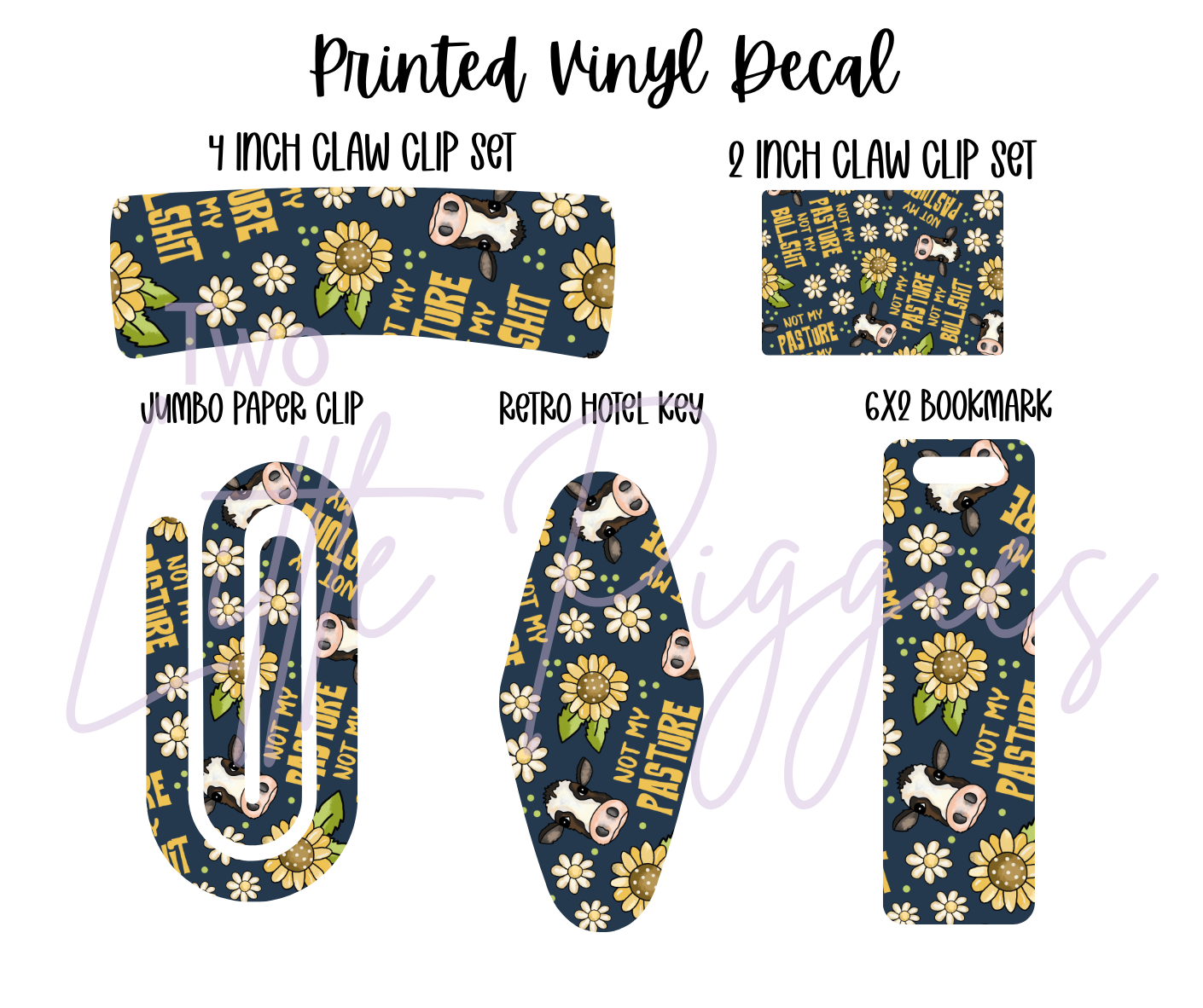 Printed Vinyl - Not my Pasture