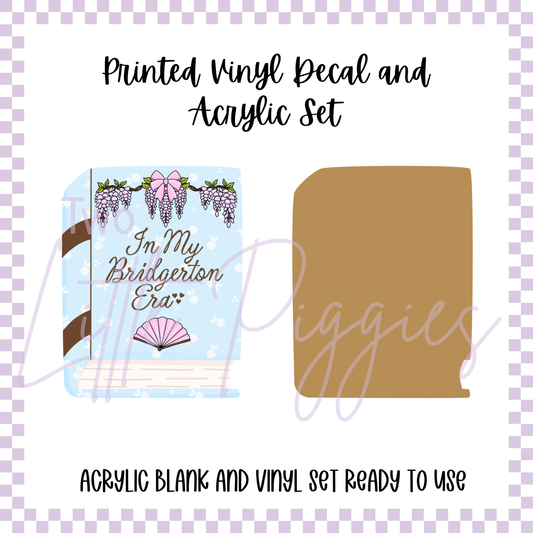 Printed Vinyl and Acrylic Set - Dearest Gentle Reader - In My Bridgerton Era