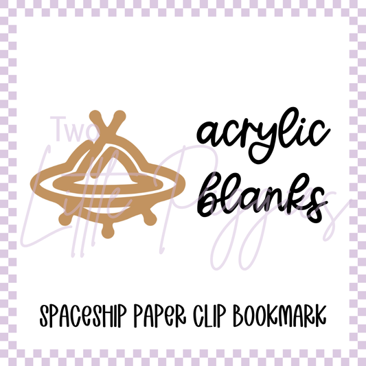 Acrylic Blank - Spaceship Paper Clip Bookmark